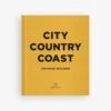 City Country Coast 1 City Country Coast -Best Home book city country coast soho house